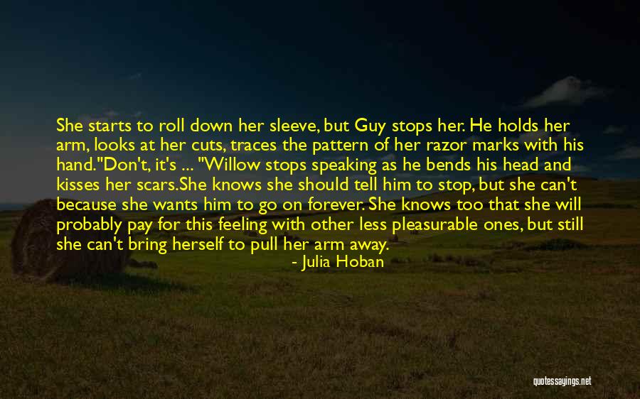 Less Marks Quotes By Julia Hoban Less Marks Quotes By Julia Hoban