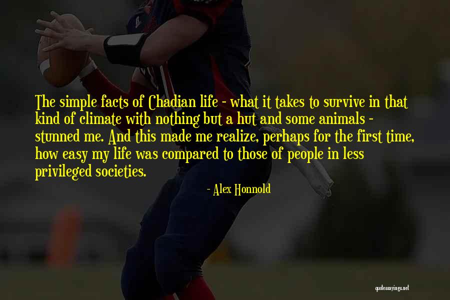 Less Privileged Quotes By Alex Honnold