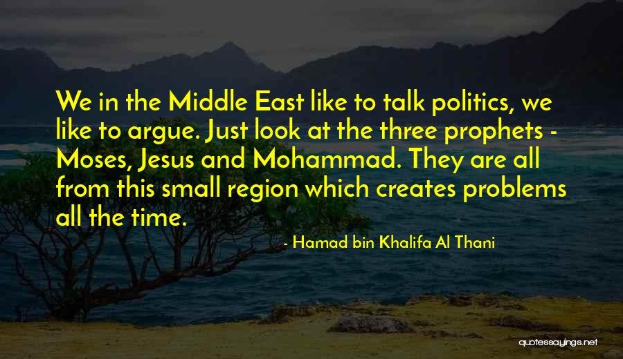 Less Prophets Quotes By Hamad Bin Khalifa Al Thani Less Prophets Quotes By Hamad Bin Khalifa Al Thani
