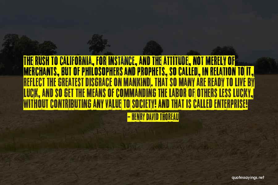 Less Prophets Quotes By Henry David Thoreau Less Prophets Quotes By Henry David Thoreau