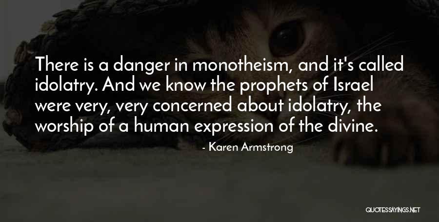 Less Prophets Quotes By Karen Armstrong Less Prophets Quotes By Karen Armstrong