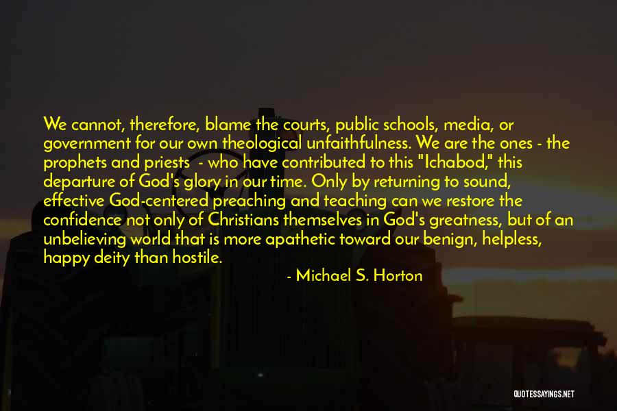 Less Prophets Quotes By Michael S. Horton Less Prophets Quotes By Michael S. Horton