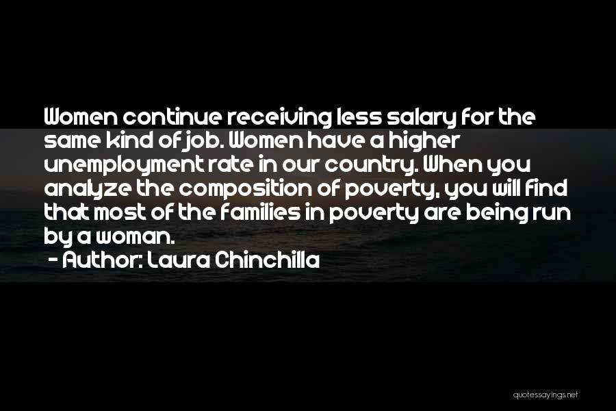 Less Salary Quotes By Laura Chinchilla