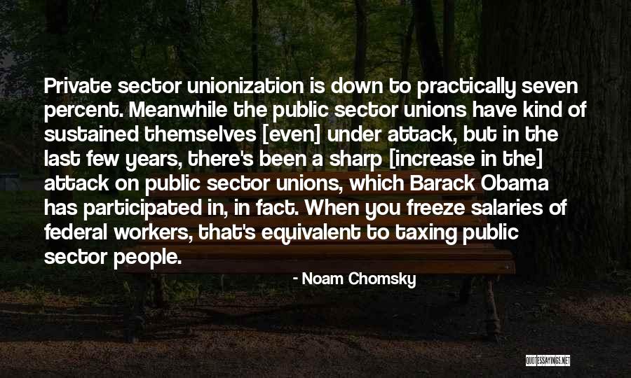 Less Salary Quotes By Noam Chomsky Less Salary Quotes By Noam Chomsky