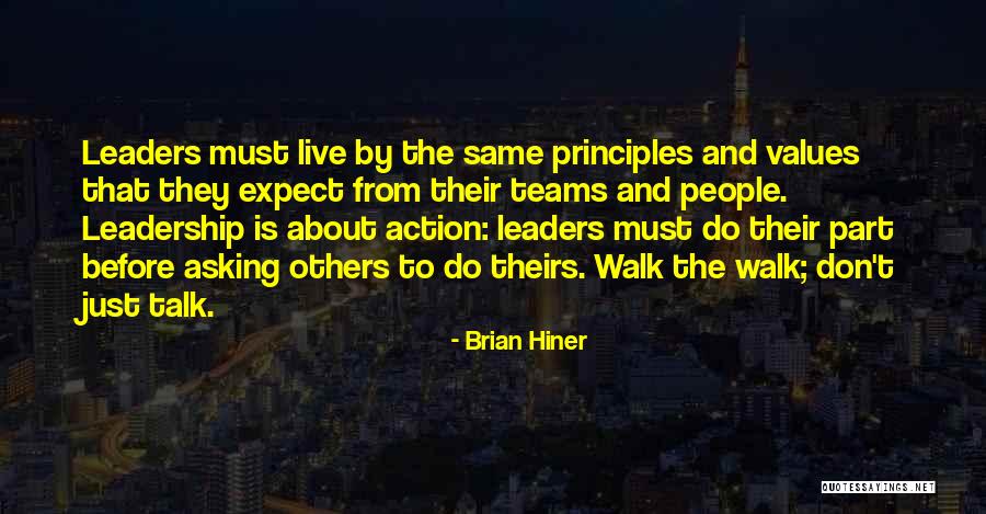 Less Talk More Action Quotes By Brian Hiner