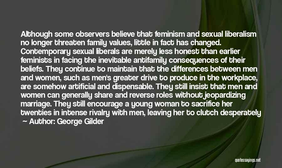 Less Than A Woman Quotes By George Gilder