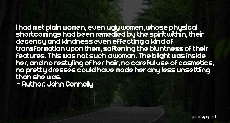 Less Than A Woman Quotes By John Connolly