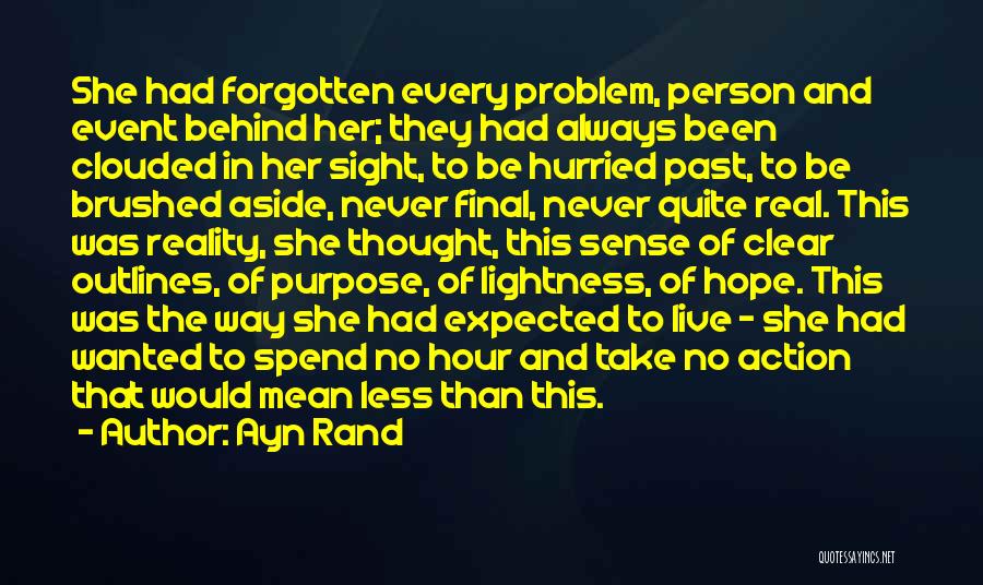 Less Than Real Quotes By Ayn Rand