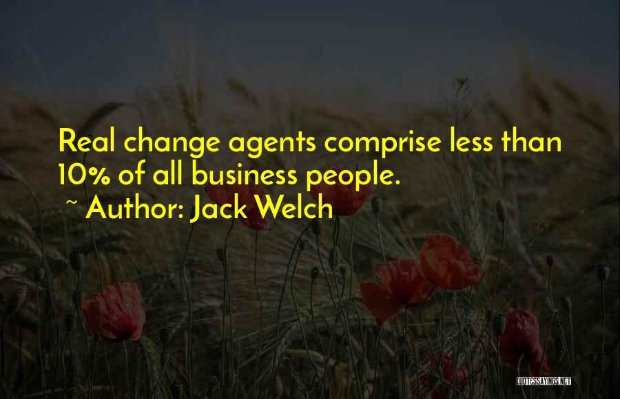 Less Than Real Quotes By Jack Welch