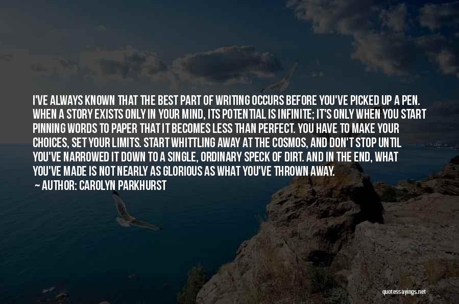 Less Than Your Best Quotes By Carolyn Parkhurst
