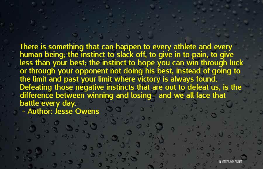 Less Than Your Best Quotes By Jesse Owens