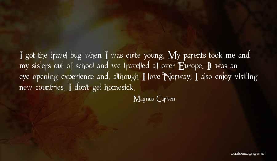 Less Travelled Quotes By Magnus Carlsen Less Travelled Quotes By Magnus Carlsen