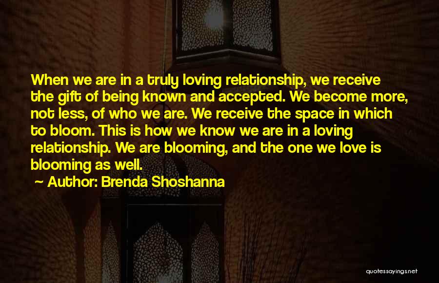 Less Well Known Quotes By Brenda Shoshanna