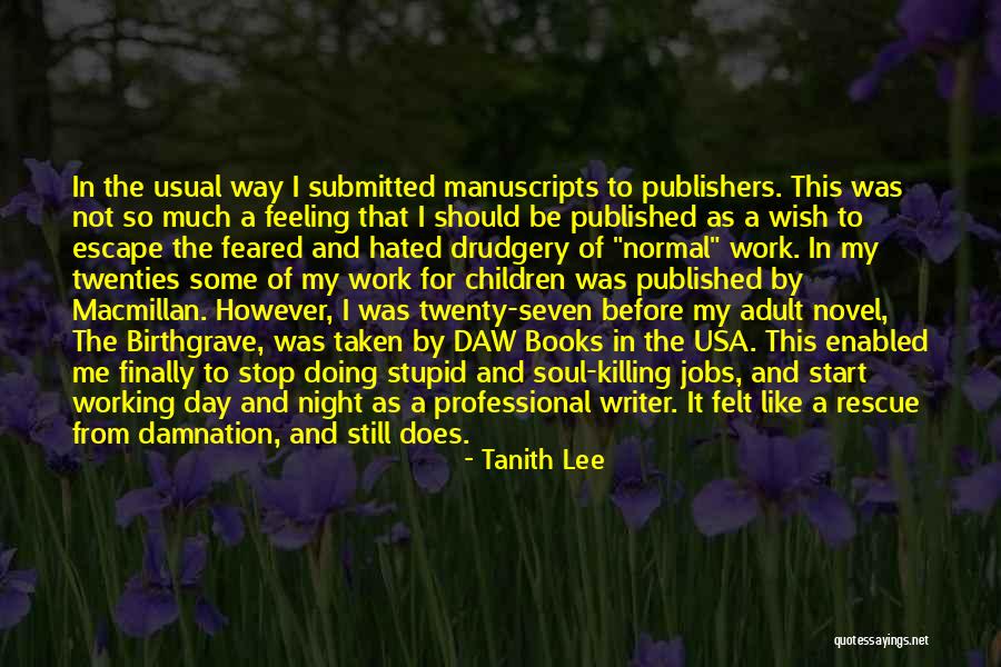 Lessard V Quotes By Tanith Lee Lessard V Quotes By Tanith Lee