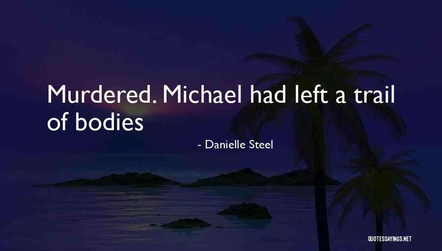 Lessened Taste Quotes By Danielle Steel Lessened Taste Quotes By Danielle Steel