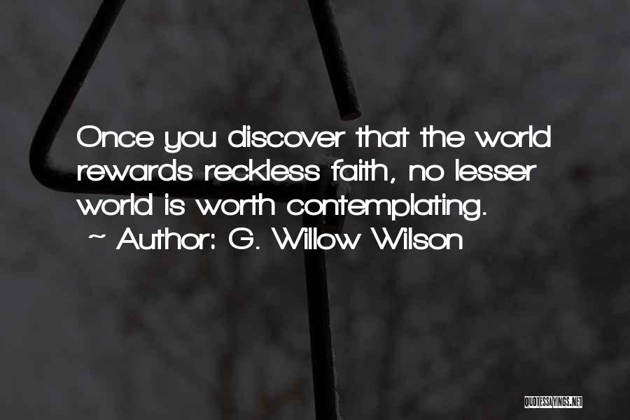 Lesser Quotes By G. Willow Wilson