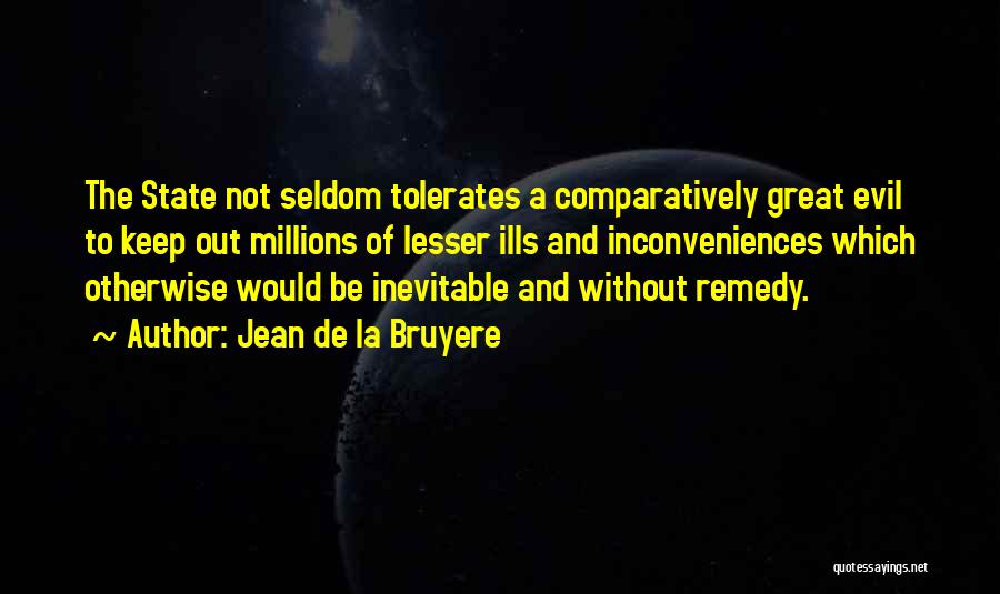 Lesser Quotes By Jean De La Bruyere