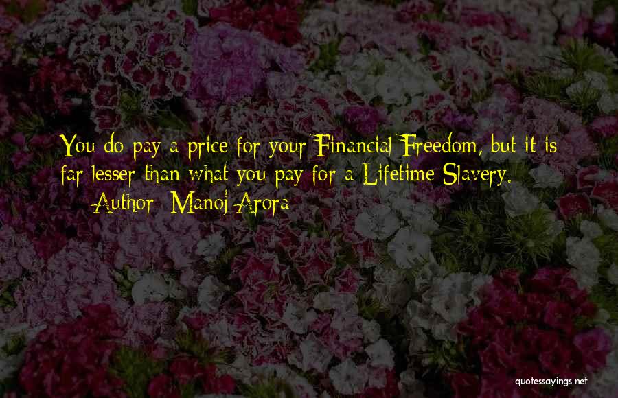 Lesser Quotes By Manoj Arora