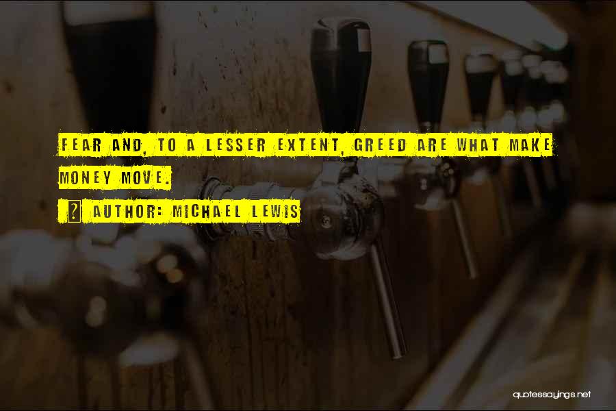 Lesser Quotes By Michael Lewis