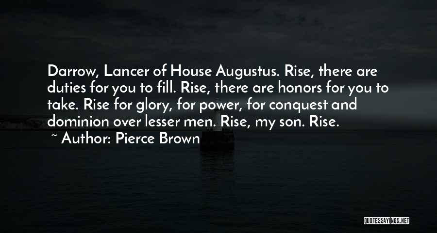 Lesser Quotes By Pierce Brown