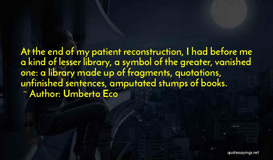 Lesser Quotes By Umberto Eco