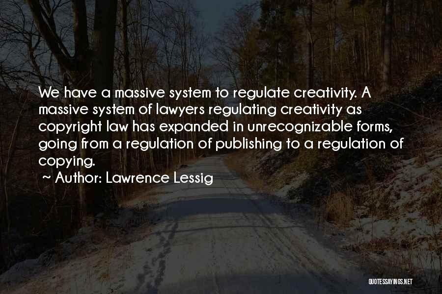 Lessig Quotes By Lawrence Lessig