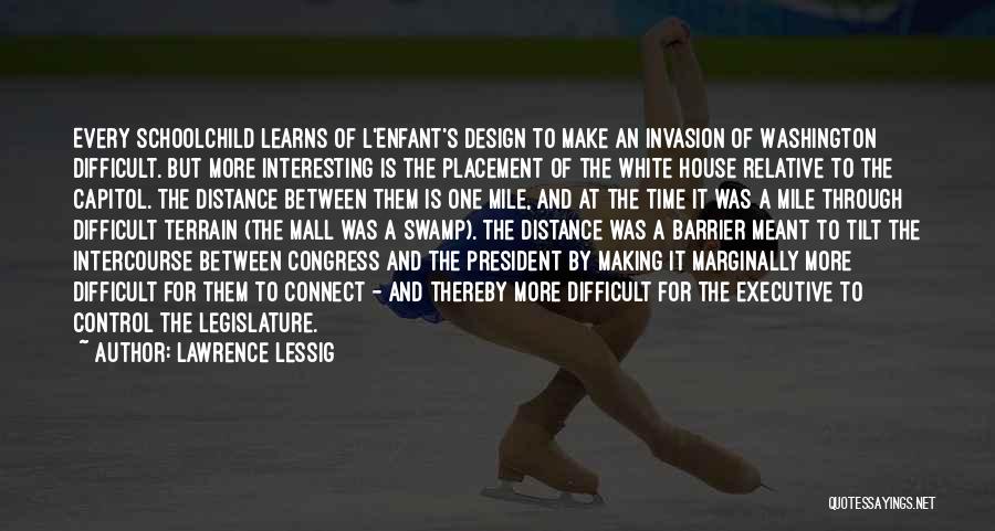 Lessig Quotes By Lawrence Lessig