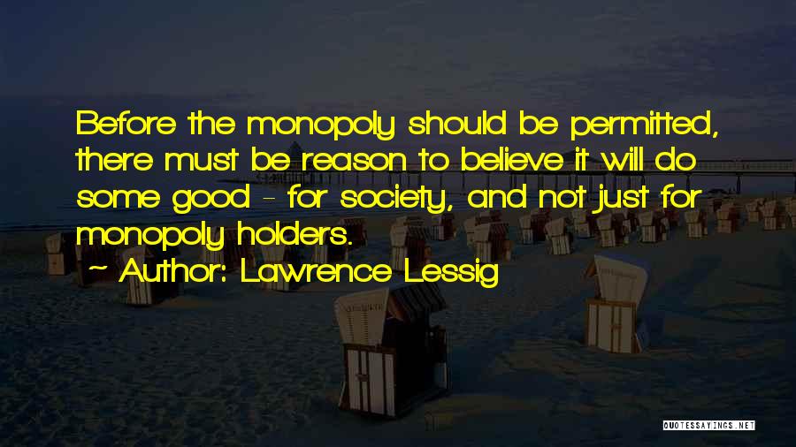 Lessig Quotes By Lawrence Lessig