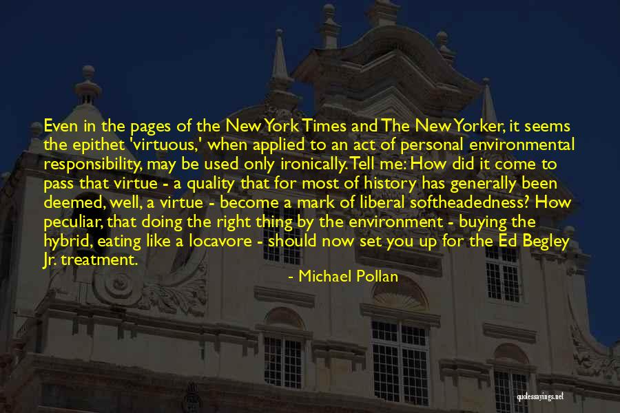 Lessinger Vs Commissioner Quotes By Michael Pollan Lessinger Vs Commissioner Quotes By Michael Pollan