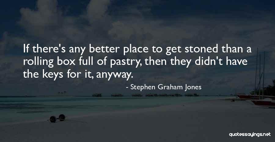 Lessitarian Quotes By Stephen Graham Jones Lessitarian Quotes By Stephen Graham Jones