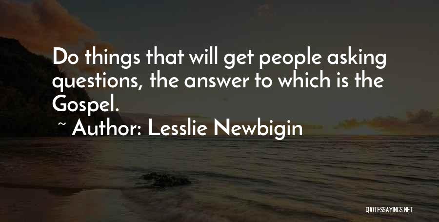 Lesslie Newbigin Quotes 102433