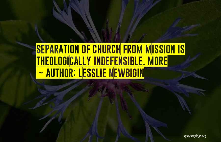 Lesslie Newbigin Quotes 1878570