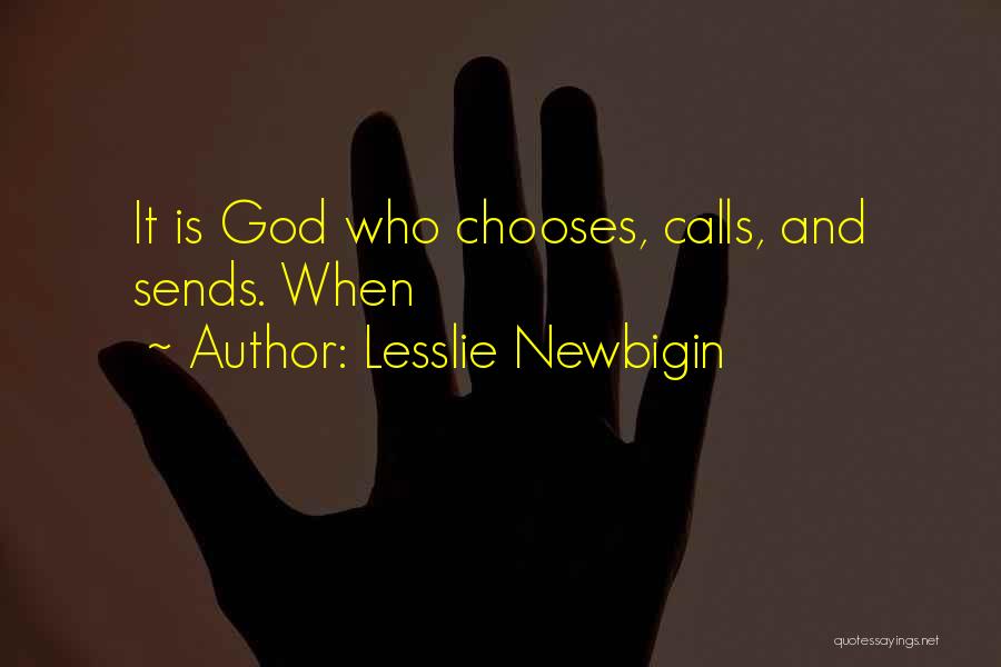 Lesslie Newbigin Quotes 2051992