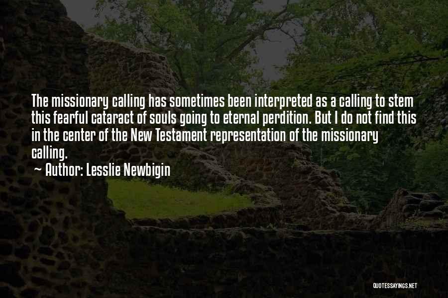 Lesslie Newbigin Quotes 2064255