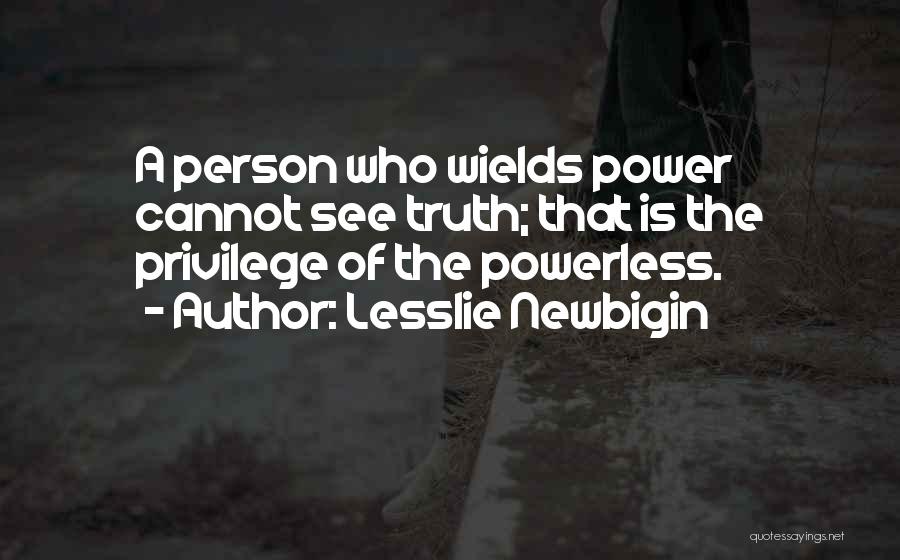 Lesslie Newbigin Quotes 2246445