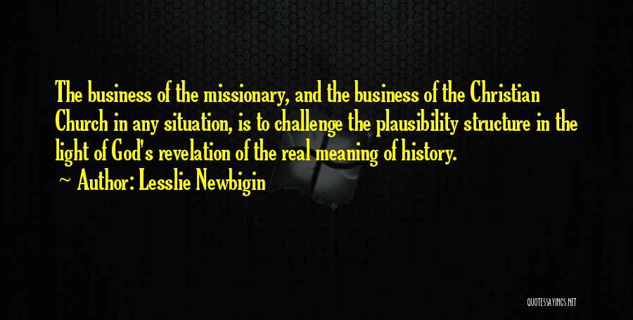 Lesslie Newbigin Quotes 355380