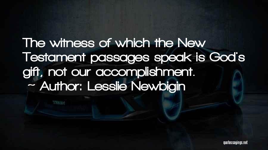 Lesslie Newbigin Quotes 452677