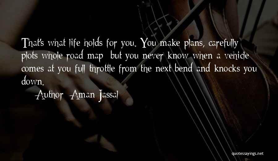 Lesson For Life Quotes By Aman Jassal