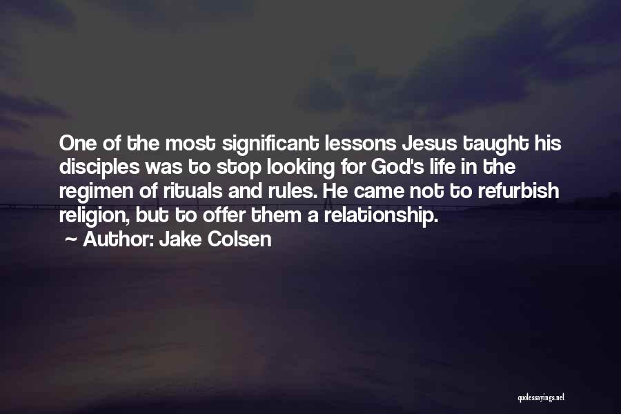 Lesson For Life Quotes By Jake Colsen