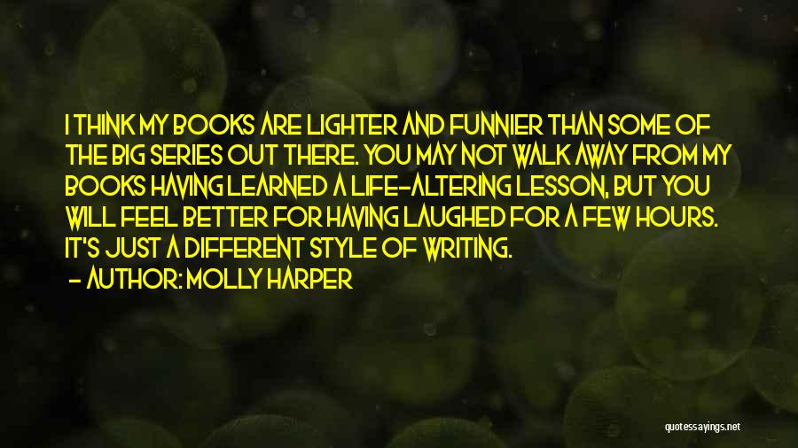 Lesson For Life Quotes By Molly Harper