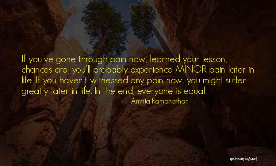 Lesson In Life Quotes By Amrita Ramanathan Lesson In Life Quotes By Amrita Ramanathan