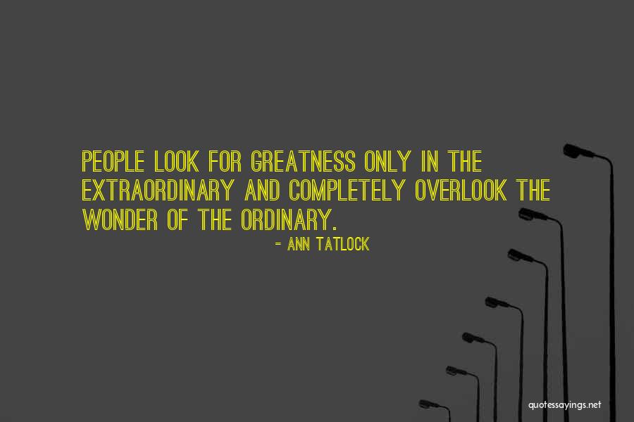 Lesson In Life Quotes By Ann Tatlock Lesson In Life Quotes By Ann Tatlock