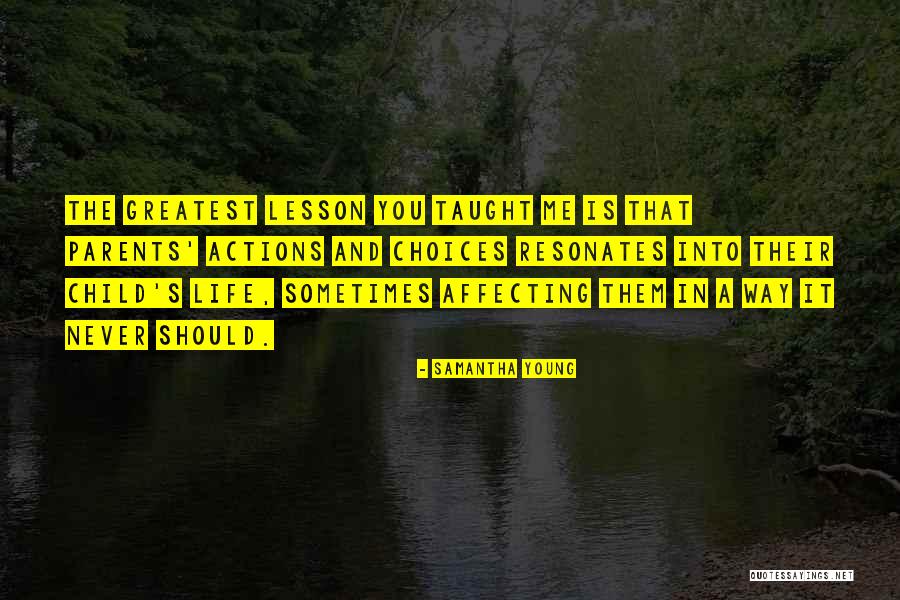 Lesson In Life Quotes By Samantha Young Lesson In Life Quotes By Samantha Young