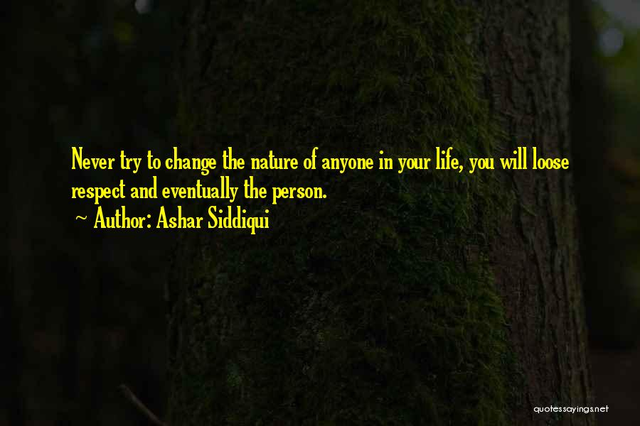 Lesson Learned In Life Quotes By Ashar Siddiqui