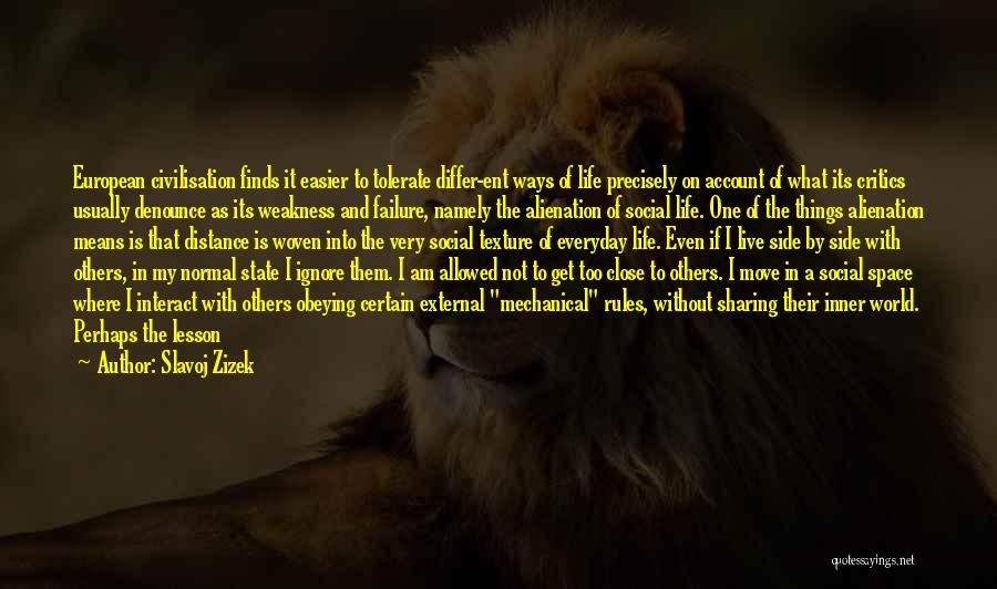 Lesson Learned In Life Quotes By Slavoj Zizek