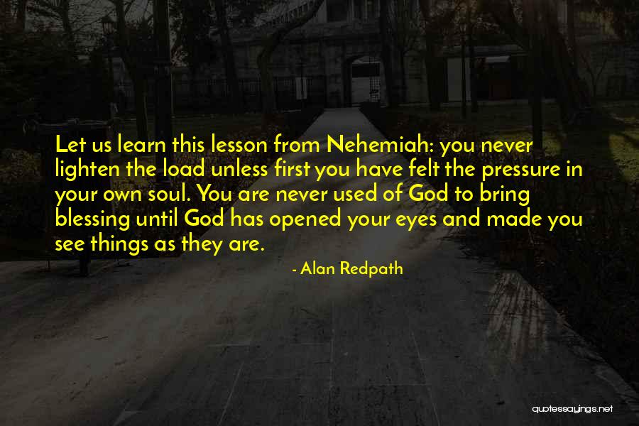 Lesson The Load Quotes By Alan Redpath Lesson The Load Quotes By Alan Redpath