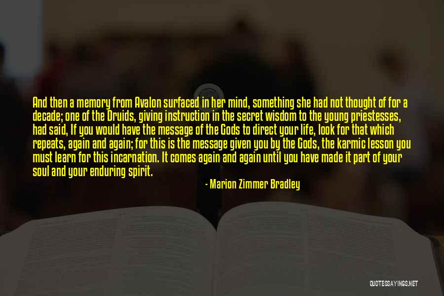 Lesson To Learn In Life Quotes By Marion Zimmer Bradley Lesson To Learn In Life Quotes By Marion Zimmer Bradley