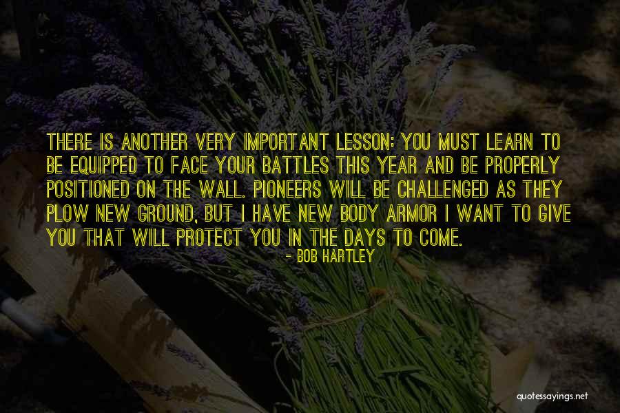 Lesson To Learn Quotes By Bob Hartley