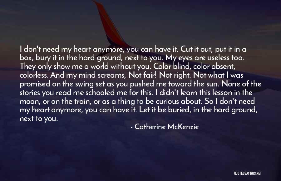 Lesson To Learn Quotes By Catherine McKenzie