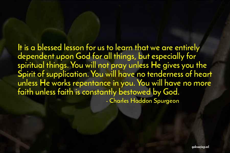 Lesson To Learn Quotes By Charles Haddon Spurgeon